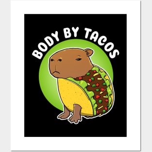 Body by tacos Cartoon Capybara Taco Posters and Art